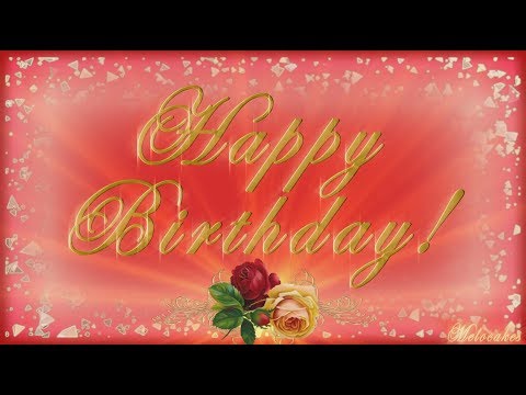 🌺🌺🌺Happy Birthday!!!🌺🌺🌺 NEW Video Greeting Cards !