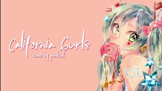 Hatsune Miku - California gurls (cover)