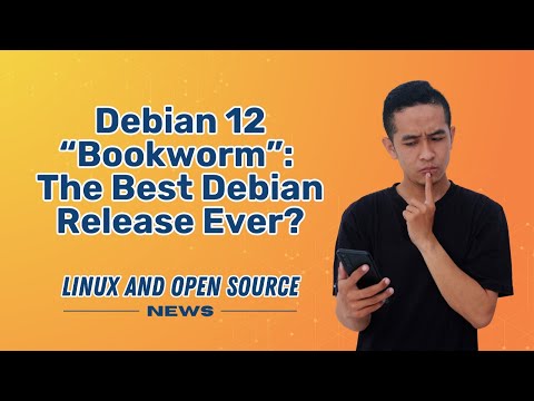 DEBIAN 12 “Bookworm”: The BEST Debian Release Ever? I LINUX AND OPEN SOURCE NEWS 📰