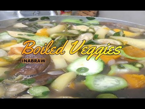 Boiled Veggies or INABRAW (classic filipino dish) #foodie