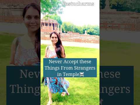 Never accept these things from strangers in temple. #vastucharms #vastutips #youtubeshorts #youtube