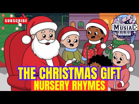 The Christmas Gift 🎁🎄 Children's songs 🎶 videos for children #christmassongs #childrensmusic