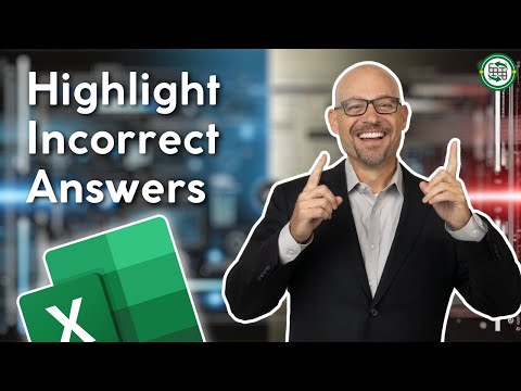 Highlight Incorrect Answers in Excel