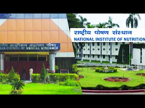 ICMR-NIN, HYDERABAD | National Institute of Nutrition, Hyderabad. | राष्ट्रीय पोषण संस्थान, हैदराबाद