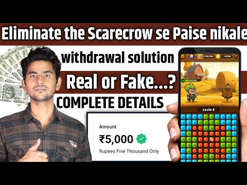 Eliminate the scarecrow se paise kaise nikale | Eliminate the scarecrow se withdrawal| real or fake