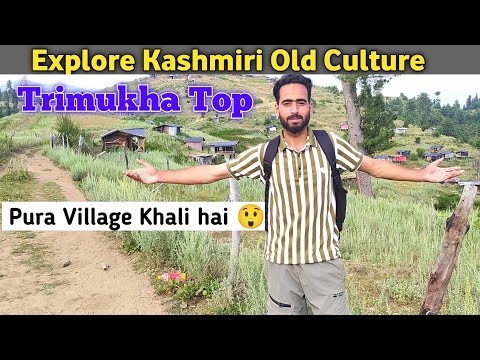 Exploring Kashmiri Pahadi Life | Trimukha Top | The mudacer