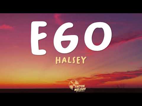 Halsey - Ego (Lyrics)