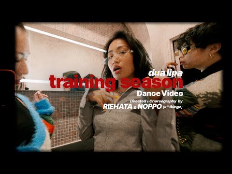 「Dua Lipa - Training Season」 Dance Visual | RIEHATA＆NOPPO(s**t kingz) Choreography