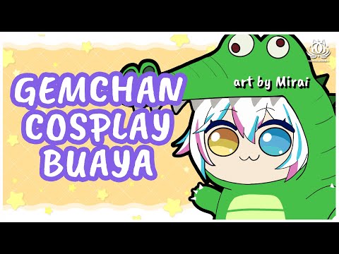 【SPECIAL GOAL 50%】GEMCHAN COSPLAY BUAYA