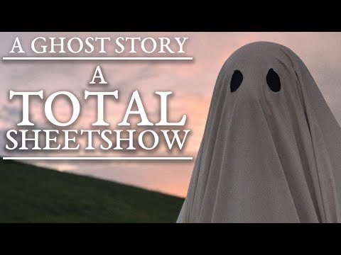 A Ghost Story - A Total Sheetshow | Video Essay