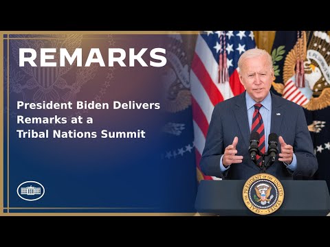 President Biden Delivers Remarks at a Tribal Nations Summit