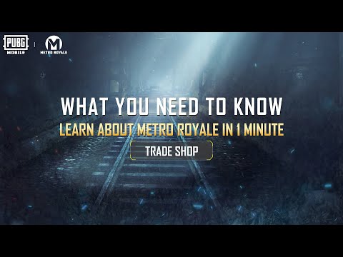 PUBG MOBILE | Learn All About Metro Royale Trade Shops