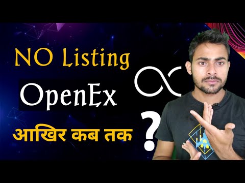 No Listing Yet Openex😢 Oex Mining New Upadte || Satoshi Mining OEX Listing Kab Hogi | OpenEx Mainnet