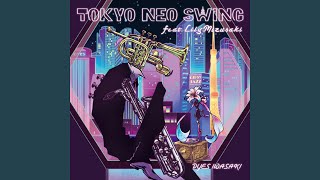 Tokyo Neo Swing (feat. Lily Mizusaki) (Deladap Remix)