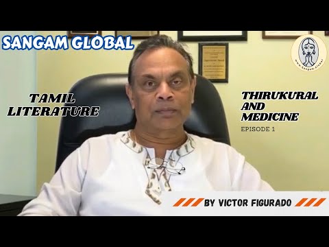 Episode 1 | Thirukkural & Medicine | By Dr. Victor Figurado Canada #thirukkural #canadatamils