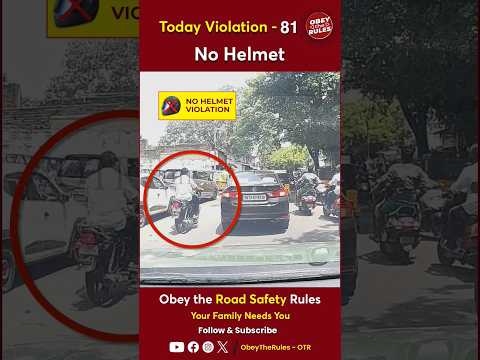 TODAY VIOLATION -81 Wear Helmet For Your Safety #otr #obeytherules #chennaitrafficpolice