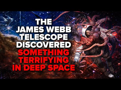 "The James Webb Telescope Discovered Something Terrifying In Deep Space" | Creepypasta