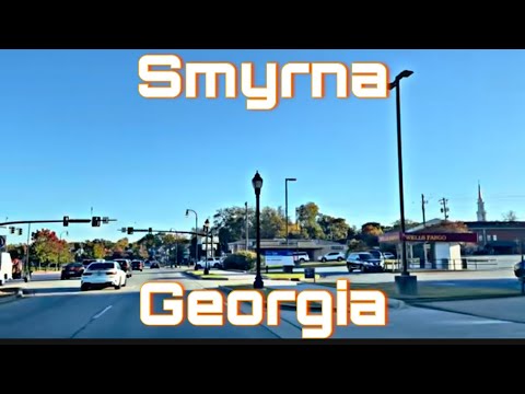 Smyrna, Georgia - Cobb County - City Tour & Drive Thru