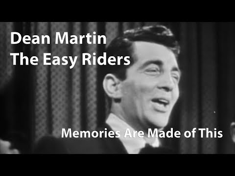 Dean Martin / The Easy Riders - Memories Are Made Of This (1955)