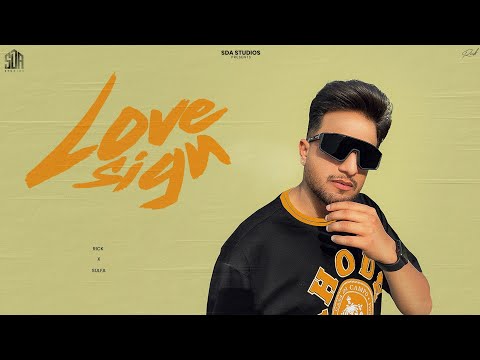 Rick - Love Sign (Official Song) | New Punjabi Songs 2024 | SDA Studios