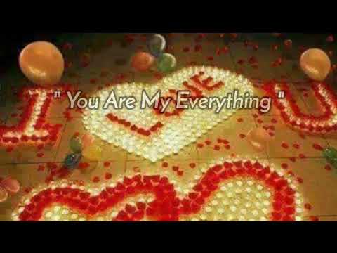 YOU ARE MY EVERYTHING  [lyrics] By: Calloway