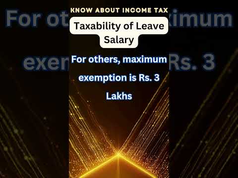 Tax on Leave Salary | #taxfiling #Leavesalary #incometax #itrfiling #itreturns #charteredaccountant