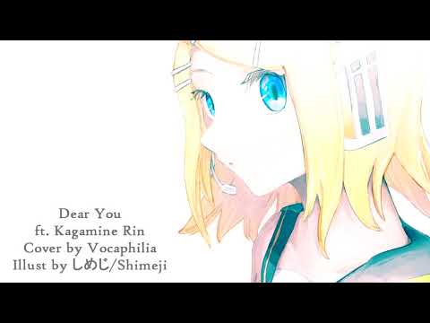 Kagamine Rin V4X - Dear You (VOCALOID Cover)