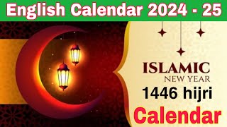 Islamic Calendar 1446 hijri | English Calendar 2024 - 2025. @drinfotainer