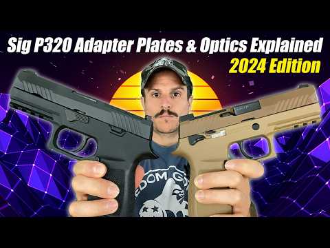 Sig P320 Optics & Adapter Plates Explained (2024 Edition)