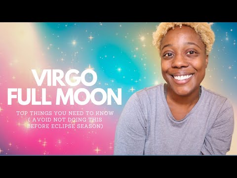 Virgo Full Moon on February 24th 2024 - Key Insights, Numerology and Tarot Card Readings