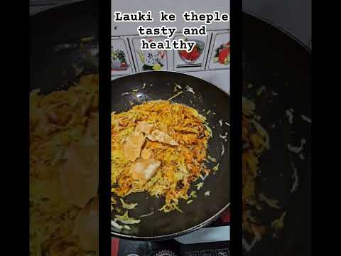 Lauki ke theple healthy and tasty recipes bacho ke liye healthy Recipe juthpat banne wali Recipe