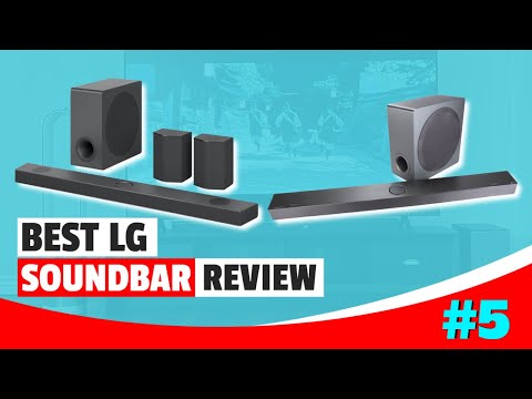 Best LG Soundbar 2023 | Elevate Your Audio Experience!