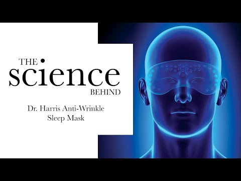 The science behind the Dr. Harris Anti-Wrinkle Sleep Mask