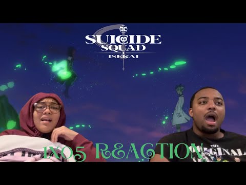 Suicide Squad: Isekai Episode 5 REACTION