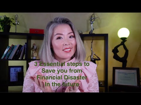 Three essentials steps to save you from Financial Disaster in the for future