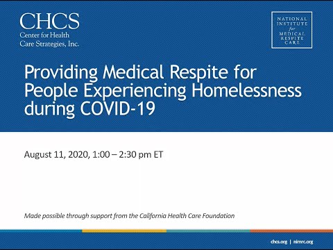 Providing Medical Respite for People Experiencing Homelessness during COVID-19