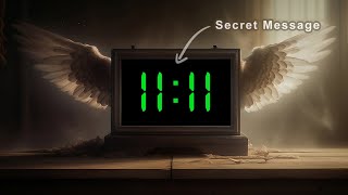 Why You Keep Seeing 11:11 On Clocks | Angel Number 1111