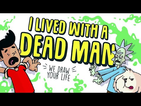 I lived with a dead man ☠ Draw My Life | My Life Sucks