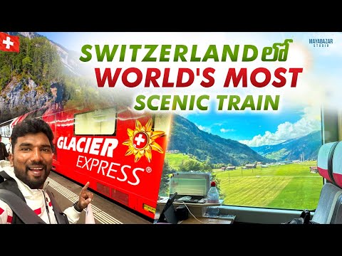 World's Most Scenic Train Ride | Glacier Express Switzerland🇨🇭|  Telugu Traveller