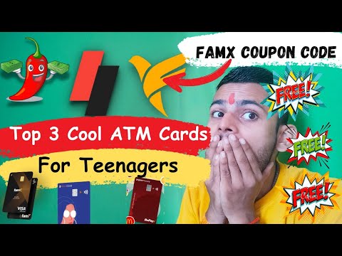 👾Top 3 Cool ATM Cards For Teenagers | FREE FamX Coupon Code ✅| Best ATM Card For Under 18