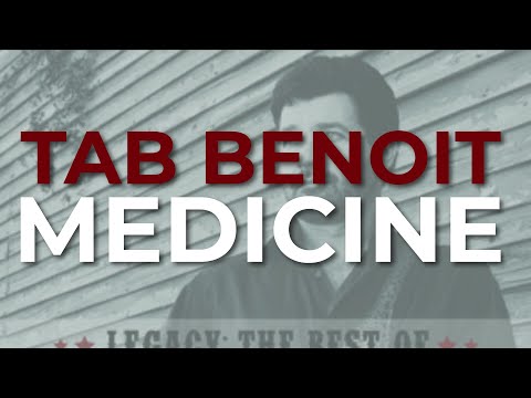 Tab Benoit - Medicine (Official Audio)