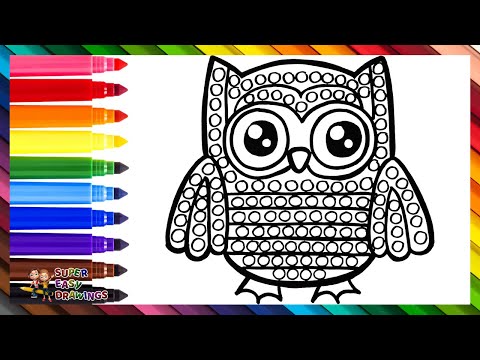 Draw and Color an Owl POP IT 🦉🔴🟠🟡🟢🔵🟣🌈 Drawings for Kids