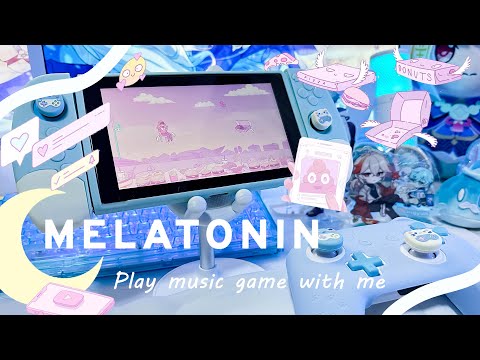 【play with me】🍩 Melatonin 🍩/ ゆめかわリズムゲーム【music game】30 min of game play ┊ メラトニン lofi Nintendo Switch