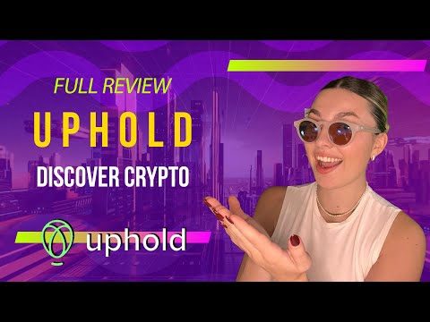 Uphold Review - Your Guide to Trading Crypto, Metals & More in One Platform!