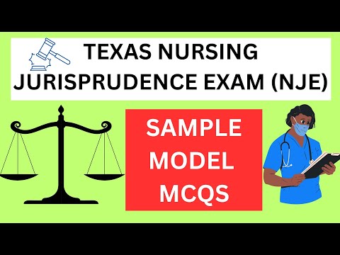 TEXAS NURSING JURISPRUDENCE EXAM (NJE) MCQ - 2 | SAMPLE QUESTIONS AND ANSWERS | MODEL MCQ