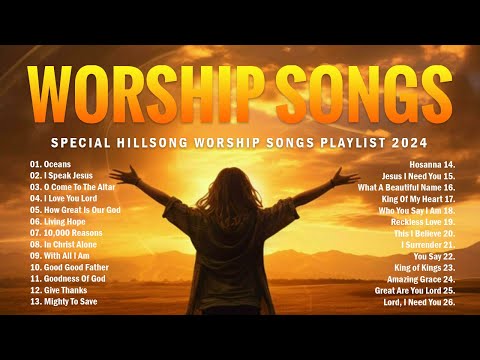 Special Hillsong Worship Songs Playlist 2024 - Top 100 Popular Christian Songs With Lyrics