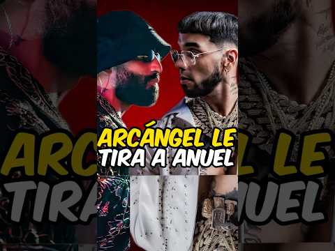 Arcángel le manda mensaje a ANUEL AA