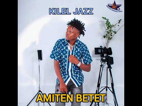 Kilel Jazz - Amiten Betet [Music Audio]