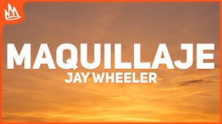 Jay Wheeler, Noreh – Maquillaje [Letra]