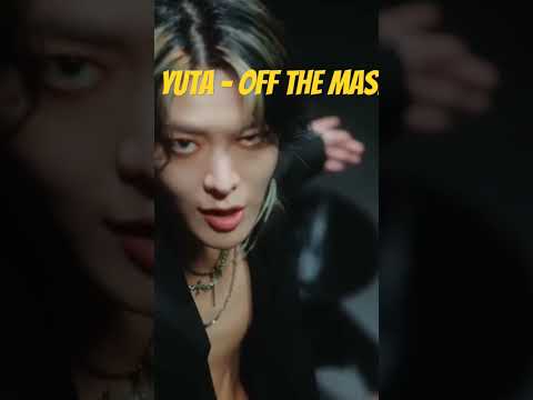 Best part of Yuta - Off the mask #yuta #nct #nctdream #nct127 #smentertainment #jpop #kpop #idol